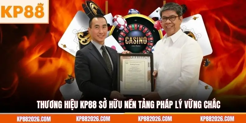 Thương hiệu KP88 sở hữu nền tảng pháp lý vững chắc